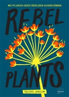 Valerie Jarolim, Zoe Opratko - Rebel Plants