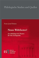 Franz-Josef Deiters, Franz-Josef (Prof. Dr.) Deiters - Neues Welttheater?