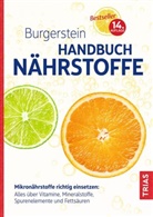 Burger, Uli P Burgerstein, Uli P. Burgerstein, Burgerstein Foundation, Hugo Schurgast, Mic Zimmermann... - Burgerstein Handbuch Nährstoffe
