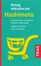 Diana Zichner - Richtig einkaufen bei Hashimoto