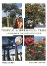 Margaret Barwick, Barwick Margaret, Anton van der Schans, Anton van der Schans - Tropical and Subtropical Trees