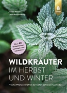 Janine Hissel, Liesa Rechenburg - Wildkräuter im Herbst und Winter
