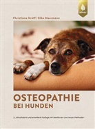 Christiane Gräff, Silke Meermann - Osteopathie bei Hunden