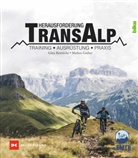 Gitta Beimfohr, Markus Greber, Chris Listmann, Christoph Listmann - Herausforderung Transalp