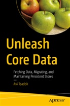 Avi Tsadok - Unleash Core Data
