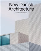 Kristoffer Lindhardt Weiss - New Danish Architecture