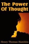 Henry Thomas Hamblin - The Power of Thought