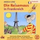 Angela Lenz - Die Reisemaus In Frankreich, 1 Audio-CD (Audio book)