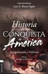 Luis N. Rivera Pagán - Historia de la conquista de América