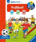 Dominique Conte, Thilo Pustlauk - Wieso? Weshalb? Warum? aktiv-Heft - Fußball