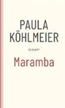 Paula Köhlmeier - Maramba