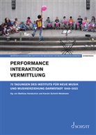 Matthias Handschick, Karolin Schmitt-Weidmann - Performance - Interaktion - Vermittlung