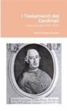 Maria Gemma Paviolo - I Testamenti dei Cardinali