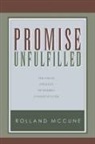 Rolland McCune - Promise Unfulfilled