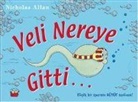 Nicholas Allan - Veli Nereye Gitti