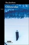 Roy Jacobsen - Oduncular