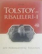Lev Nikolayevic Tolstoy - Tolstoyun Risaleleri 1