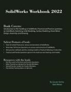Gaurav Verma, Matt Weber - SolidWorks Workbook 2022