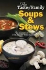 Gracie Berry - THE TASTE OF FAMILY SOUPS AND STEWS
