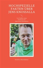 Herold Zu Moschdehner - Hochspezielle Fakten über Jens Knossalla