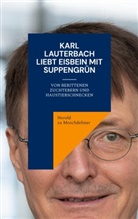 Herold Zu Moschdehner - Karl Lauterbach liebt Eisbein mit Suppengrün