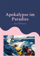 Hans H Paul Naumann, Hans H. Paul Naumann - Apokalypse im Paradies