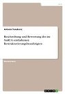 Antonio Tunukovic - Beschreibung und Bewertung des im StaRUG enthaltenen Restrukturierungsbeauftragten