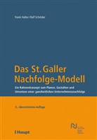 Frank Halter, Ralf Schröder - Das St. Galler Nachfolge-Modell