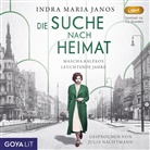 Indra Maria Janos, Julia Nachtmann - Die Suche nach Heimat, Audio-CD, MP3 (Hörbuch)