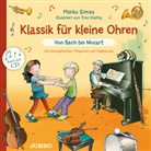Marko Simsa, Tina Vlachy, Tina Vlachy - Klassik für kleine Ohren. Von Bach bis Mozart