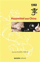 Susanne Hornfeck, Nelly Ma - Hausmittel aus China