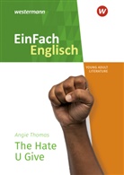 Rudolph F. Rau, Jessica Schaak, Angie Thomas, Iris Edelbrock - EinFach Englisch New Edition Textausgaben