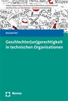 Amanda Ruf - Geschlechter(un)gerechtigkeit in technischen Organisationen