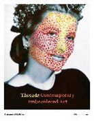 Charlotte Vannier - Threads Contemporary Embroidery Art