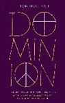 Tom Holland, Nassim Nicholas Taleb - Dominion - 50th Anniversary Edition