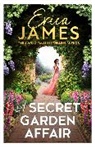 Erica James - A Secret Garden Affair