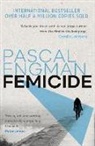 Pascal Engman, Pascal Engmann - Feminicide