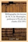 Sans Auteur - Bibliographie des travaux de m.