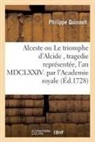 Philippe Quinault, Quinault-p - Alceste ou le triomphe d alcide,