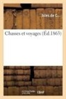 de C -J, De c...-j - Chasses et voyages