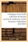 Sans Auteur - Catalogue d une belle collection