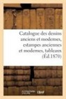 Sans Auteur - Catalogue des dessins anciens et