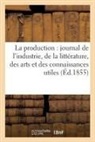 Sans Auteur - La production: journal de l