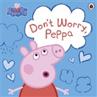 Peppa Pig - Peppa Pig: Don't Worry, Peppa