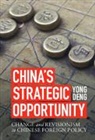 Yong Deng, Yong (United States Naval Academy Deng, Deng Yong - China''s Strategic Opportunity