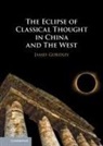 James Gordley, James (Tulane University Gordley, Gordley James - Eclipse of Classical Thought in China and the West