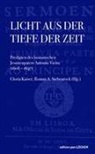 Antonio Vieira, A Siebenrock, Gloria Kaiser, Roman A. Siebenrock - Licht aus der Tiefe der Zeit
