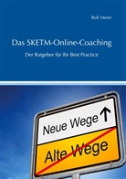 Rolf Meier - Das SKETM-Online-Coaching