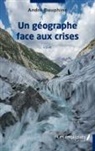André Dauphine, André Dauphiné - Un géographe face aux crises