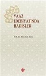 Mahmut Yesil - Vaaz Edebiyatinda Hadisler